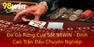 A Ga Rung Cua Sat 98Win Inh Cao Tran Au Chuyen Nghiep