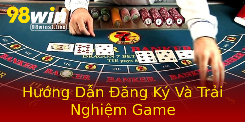 Hướng Dẫn Đăng Ký Và Trải Nghiệm Game Hướng Dẫn Đăng Ký Và Trải Nghiệm Game