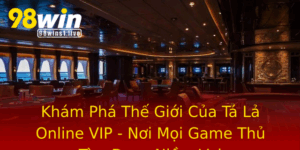 Kham Pha The Gioi Cua Ta La Online Vip Noi Moi Game Thu Tim Uoc Niem Vui