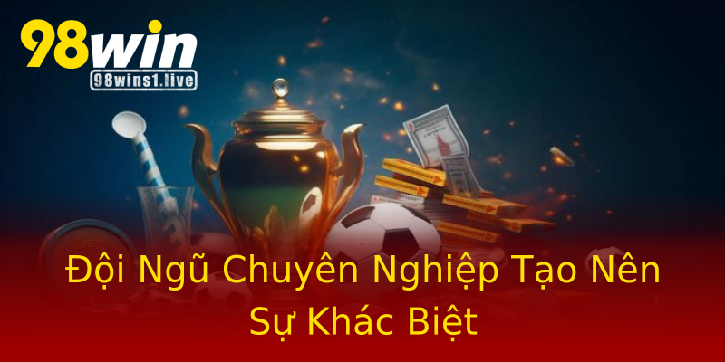 Đội Ngũ Chuyên Nghiệp Tạo Nên Sự Khác Biệt Đội Ngũ Chuyên Nghiệp Tạo Nên Sự Khác Biệt